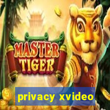 privacy xvideo